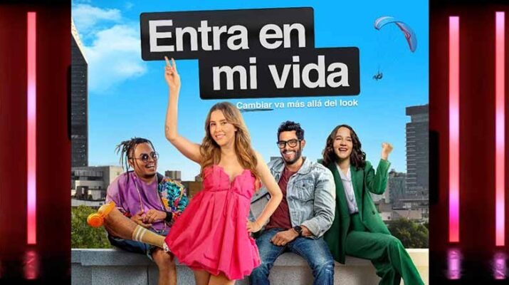 "Entra en mi vida" llega a los cines de Querétaro 7 Entra en mi vida